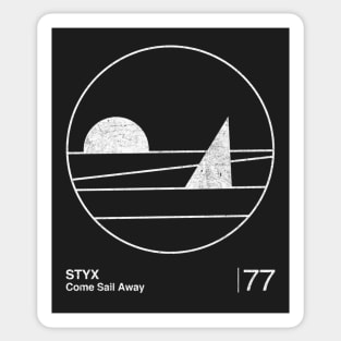 Come Sail Away / Minimalist Graphic Design Tribute Sticker